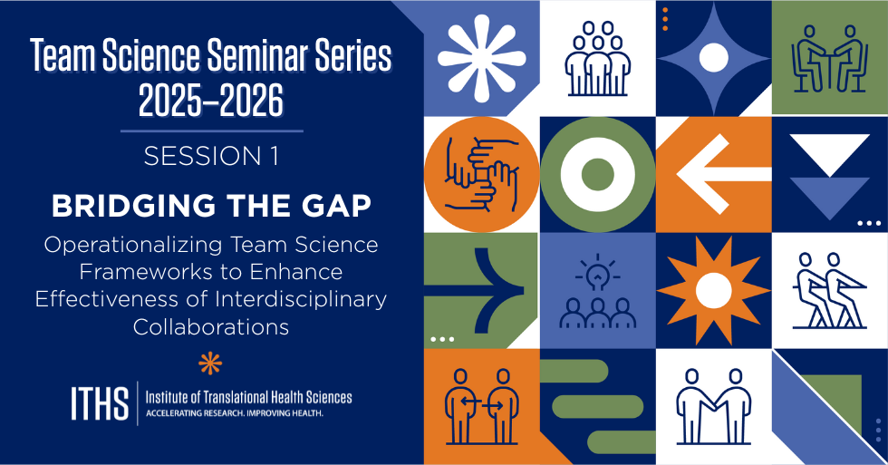 Bridging the Gap: Operationalizing Team Science Frameworks to Enhance Effectiveness of Interdisciplinary Collaborations TSSS 2526 Session 1 Bridging the Gap v2